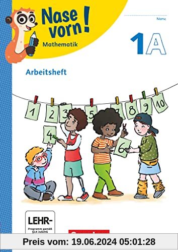 Nase vorn! - Mathematik - Lehrwerk für die Grundschule - 1. Schuljahr: Arbeitsheft - Teil A und B